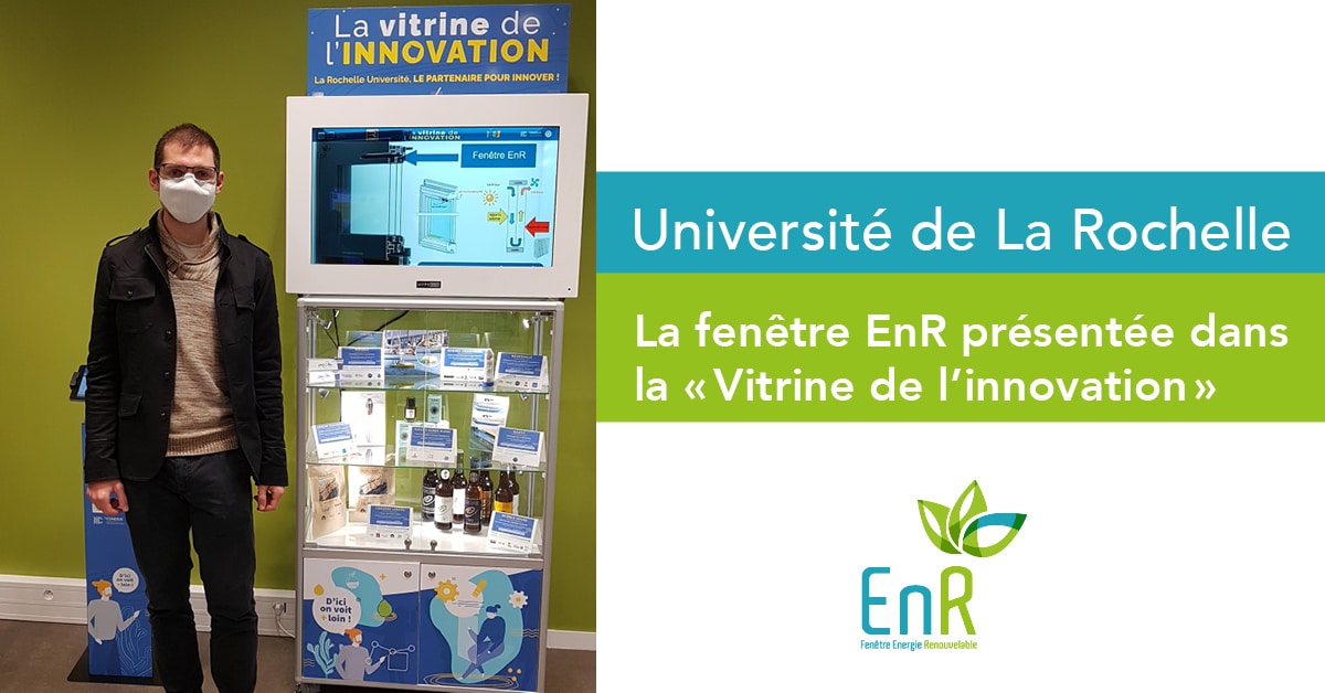 You are currently viewing La fenêtre EnR présentée dans la « Vitrine de l’innovation »